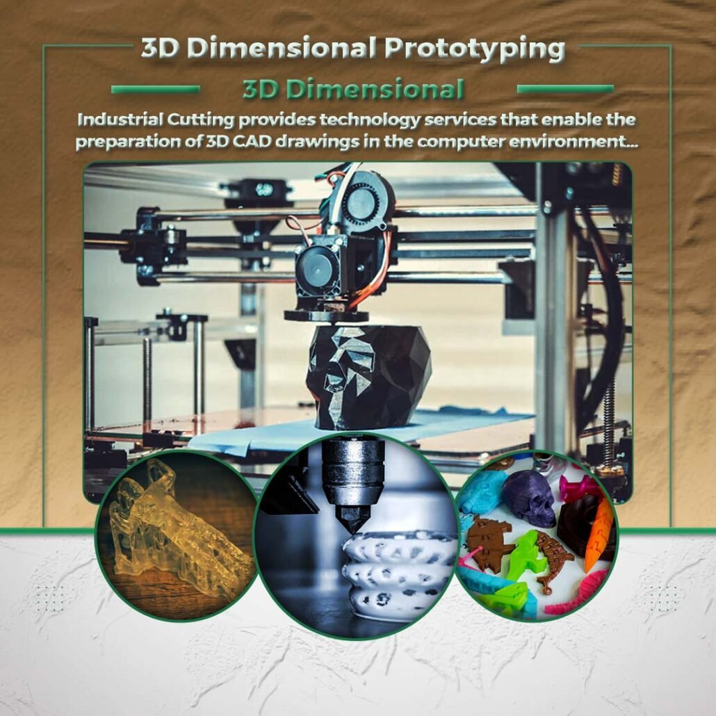 3D Dimensional Prototyping