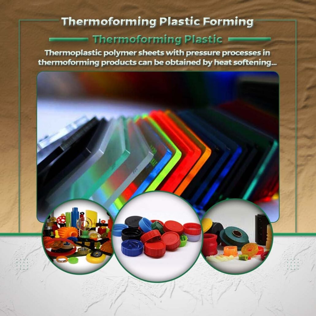 Thermoforming Plastic Forming
