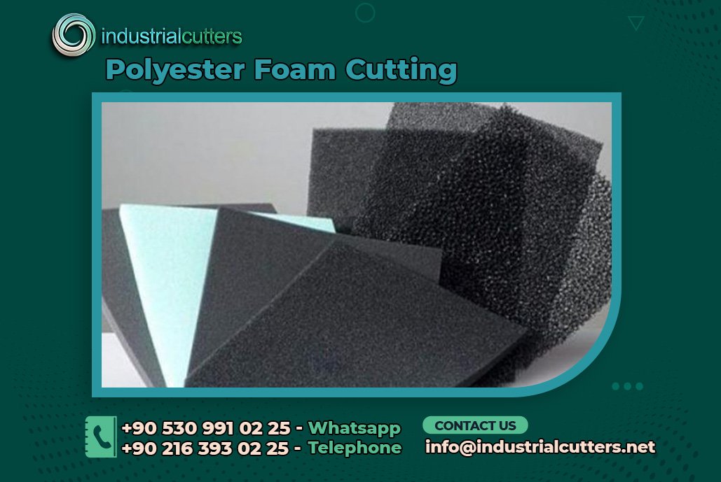 Polyester Foam Cutting