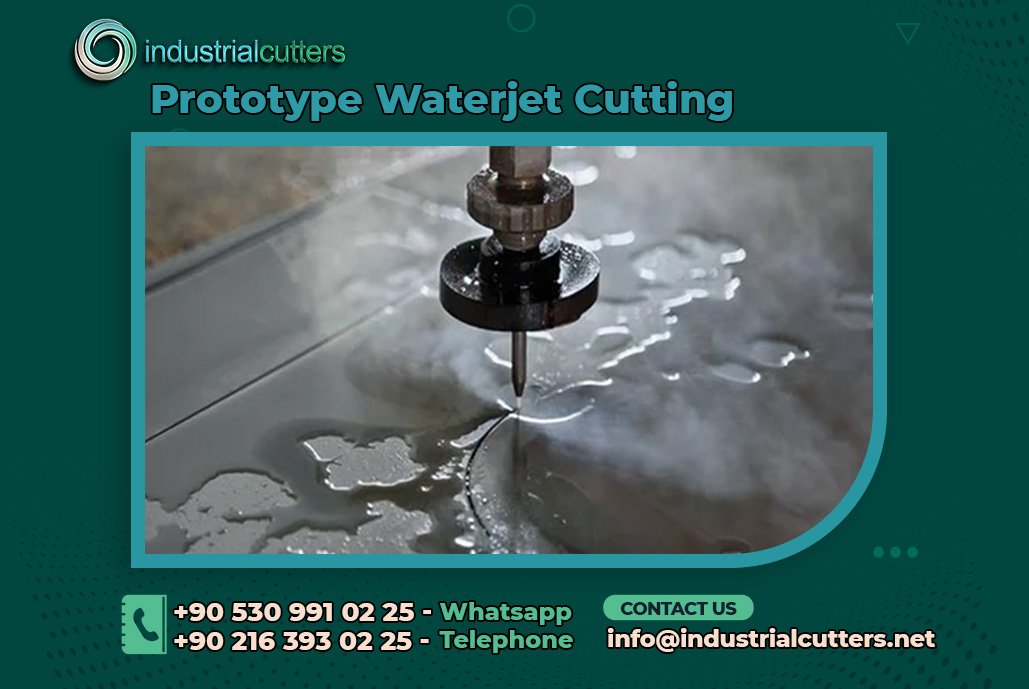 Prototype Waterjet Cutting