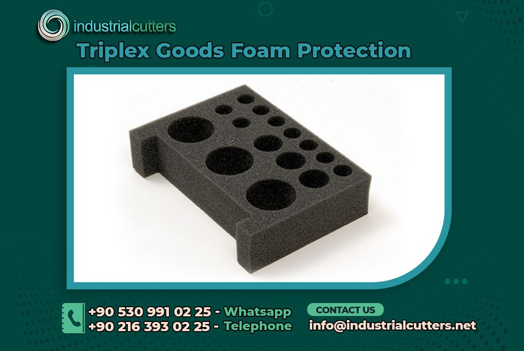 Triplex Goods Foam Protection