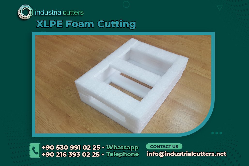 XLPE Foam Cutting